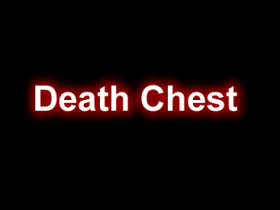 Death Chest - 死亡宝箱插件