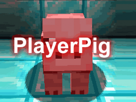 玩家猪 PlayerPig mod