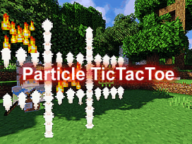 Particle TicTacToe - 粒子井字棋插件