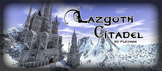 Lazgoth Citadel 傲冬