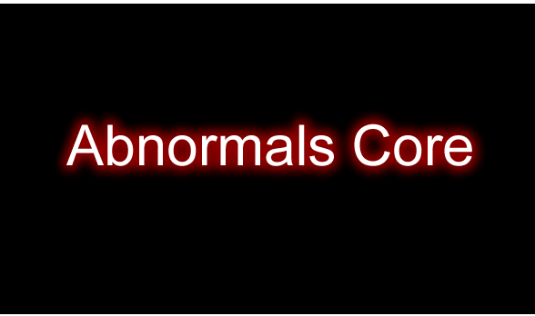 Abnormals Core