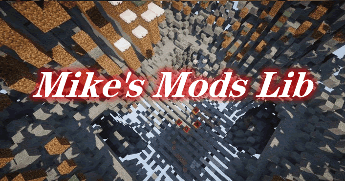 前置 Mike's Mods Lib Mod