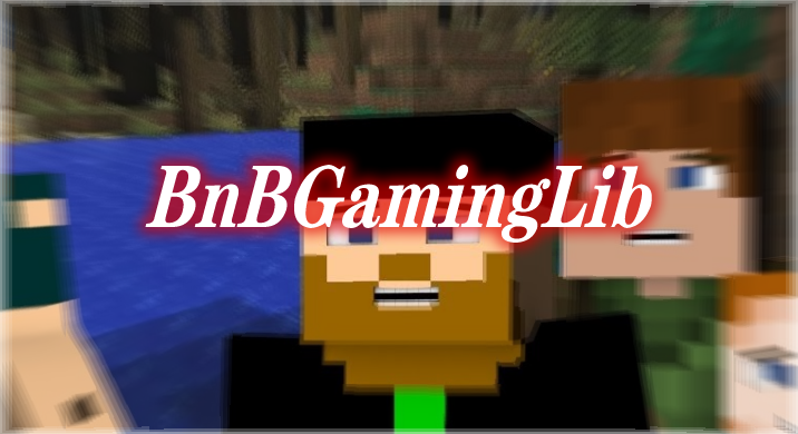 BnBGamingLib 前置 Mod