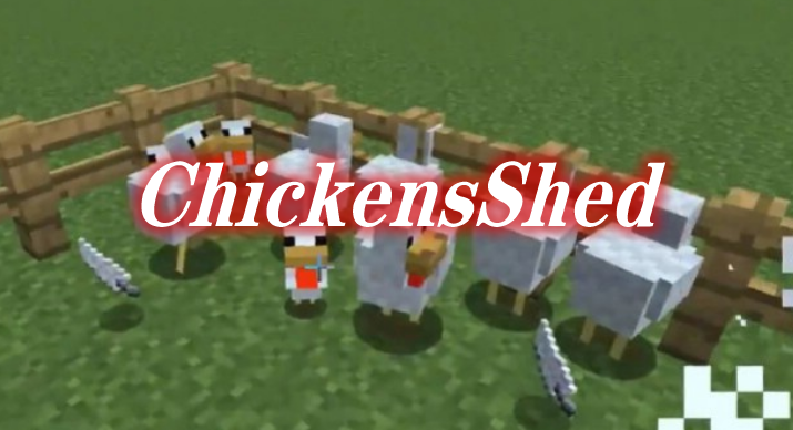 ChickensShed Mod