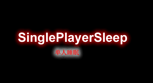 SinglePlayerSleep