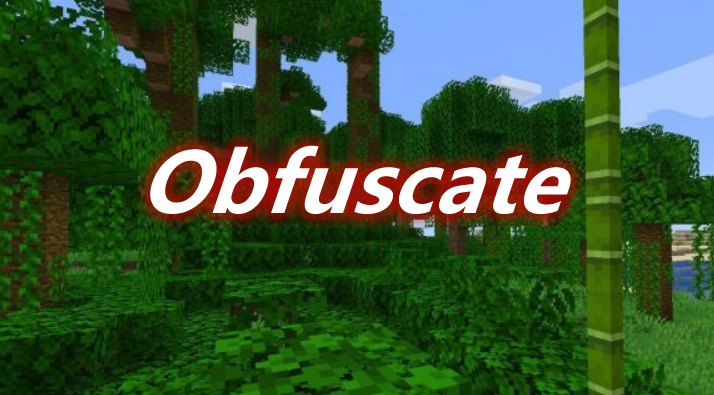 Obfuscate 前置 Mod