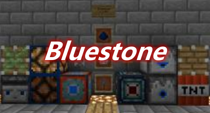 Bluestone Mod 