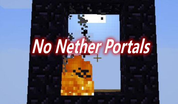 No Nether Portals Mod 