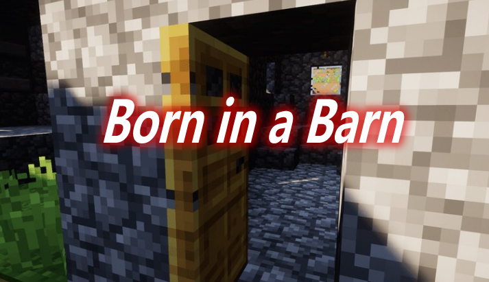 Born in a Barn Mod 