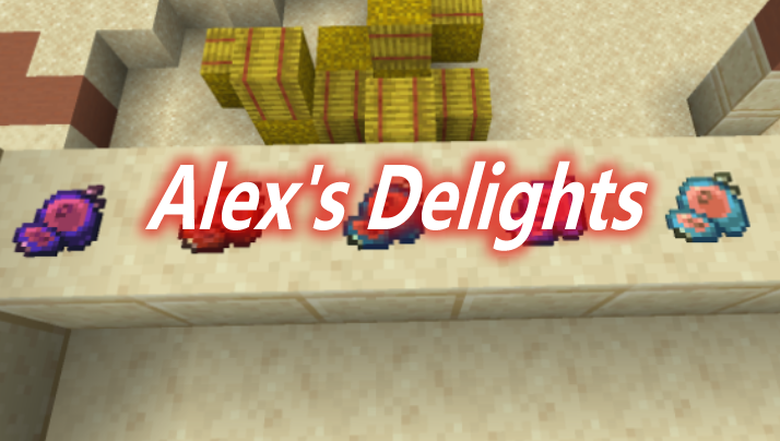 Alex’s Delights Mod