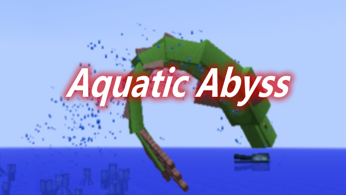 Aquatic Abyss Mod 