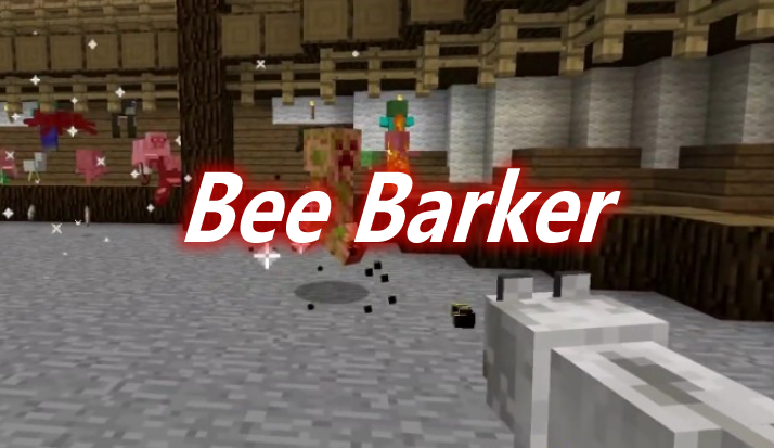 Bee Barker Mod 