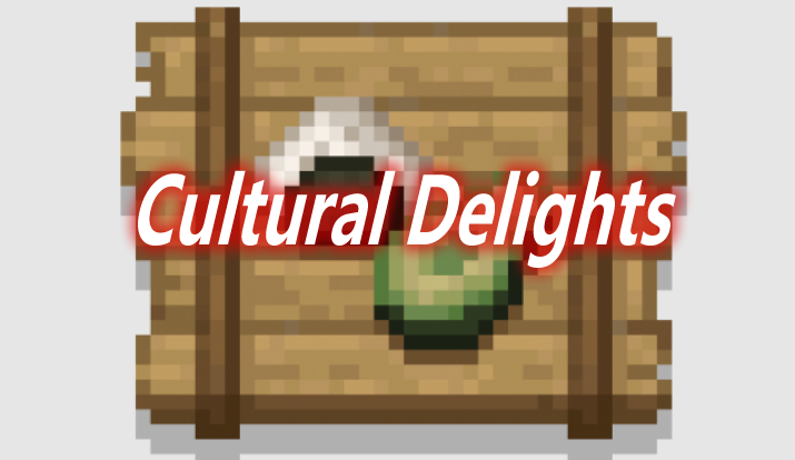 Cultural Delights Mod 