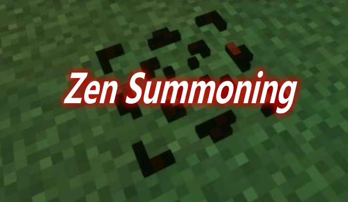 Zen Summoning Mod 