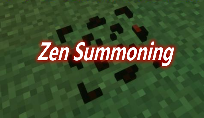 Zen Summoning Mod