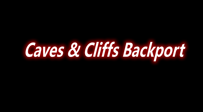 Caves & Cliffs Backport Mod 