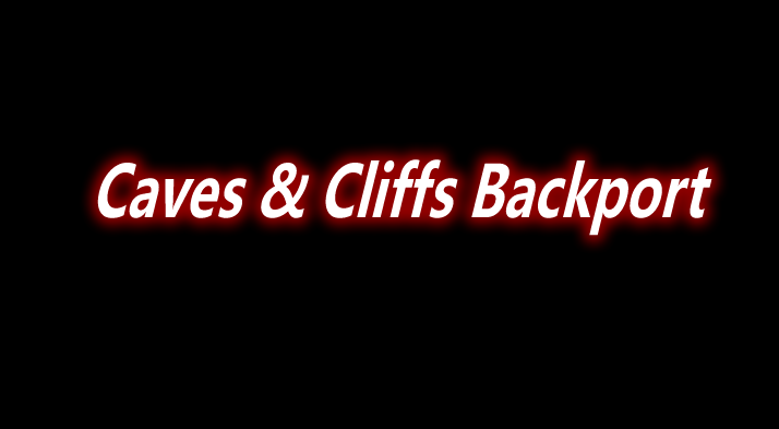 Caves & Cliffs Backport Mod