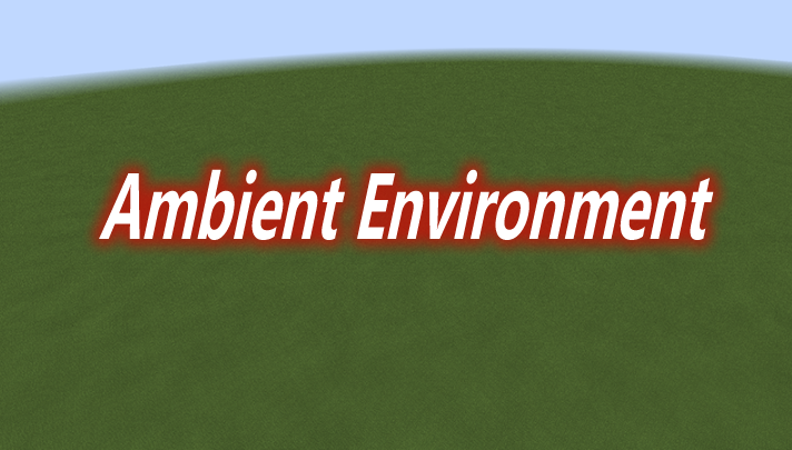 Ambient Environment Mod