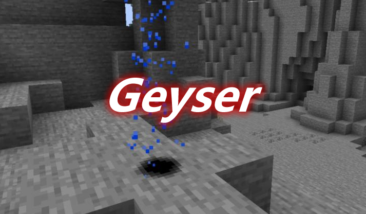 Geyser Mod 