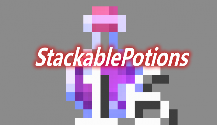 StackablePotions Mod 