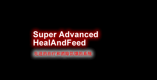 Super Advanced HealAndFeed