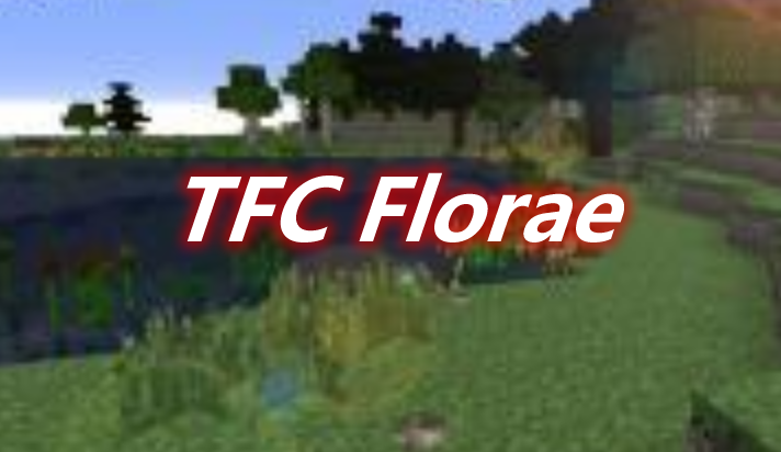 TFC Florae Mod 