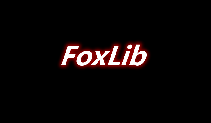 FoxLib 前置 Mod