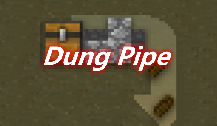Dung Pipe Mod 