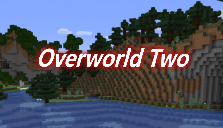 Overworld Two Mod 