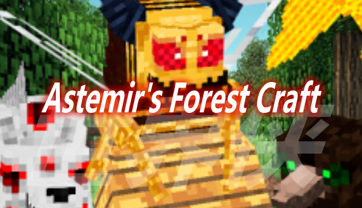 Astemir's Forest Craft Mod 