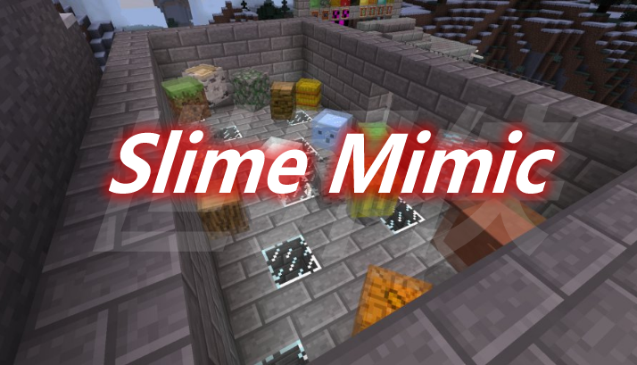 Slime Mimic Mod 