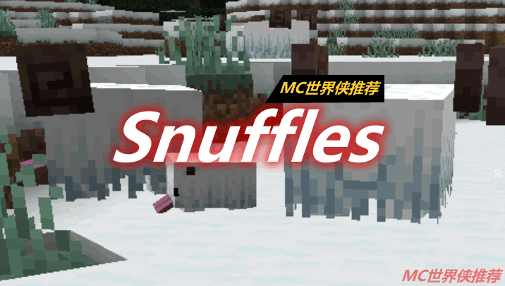 Snuffles Mod 