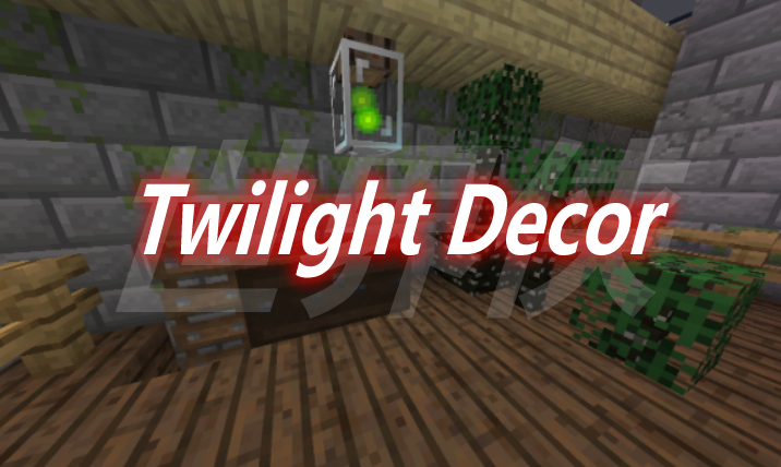 Twilight Decor Mod 