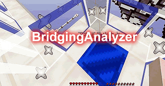 BridgingAnalyzer – 搭路练习插件