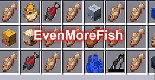 EvenMoreFish – 甚至有更多的鱼插件