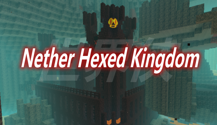 Nether Hexed Kingdom Mod 