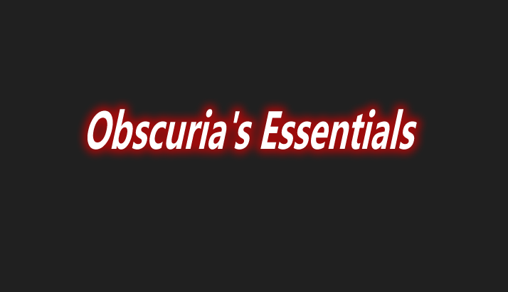 Obscuria’s Essentials Mod