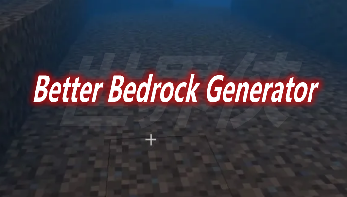 Better Bedrock Generator Mod