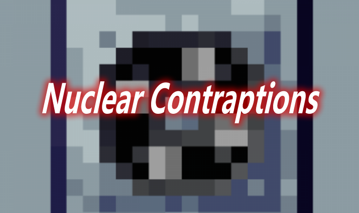 Nuclear Contraptions Mod