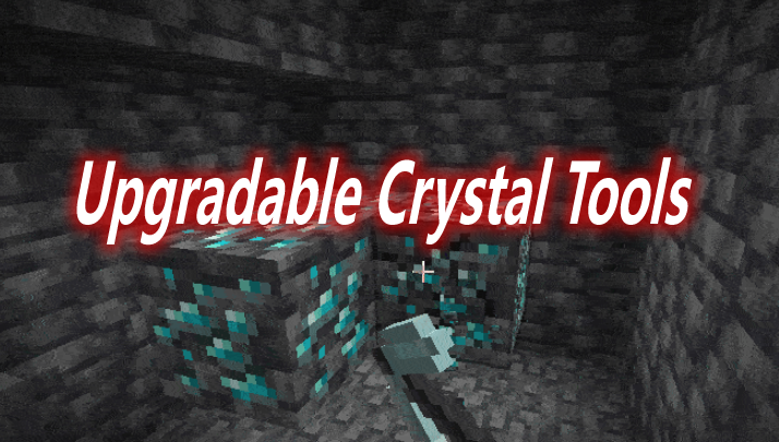 Upgradable Crystal Tools Mod