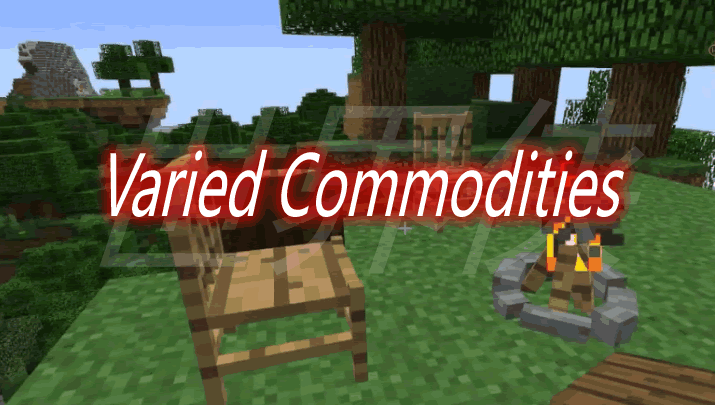 Varied Commodities Mod 