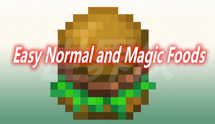 Easy Normal and Magic Foods Mod