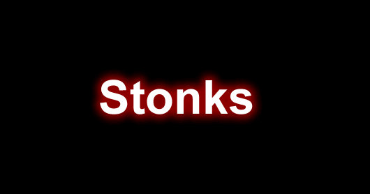 Stonks